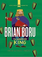 Brian Boru by John Burke and Fatti Burke